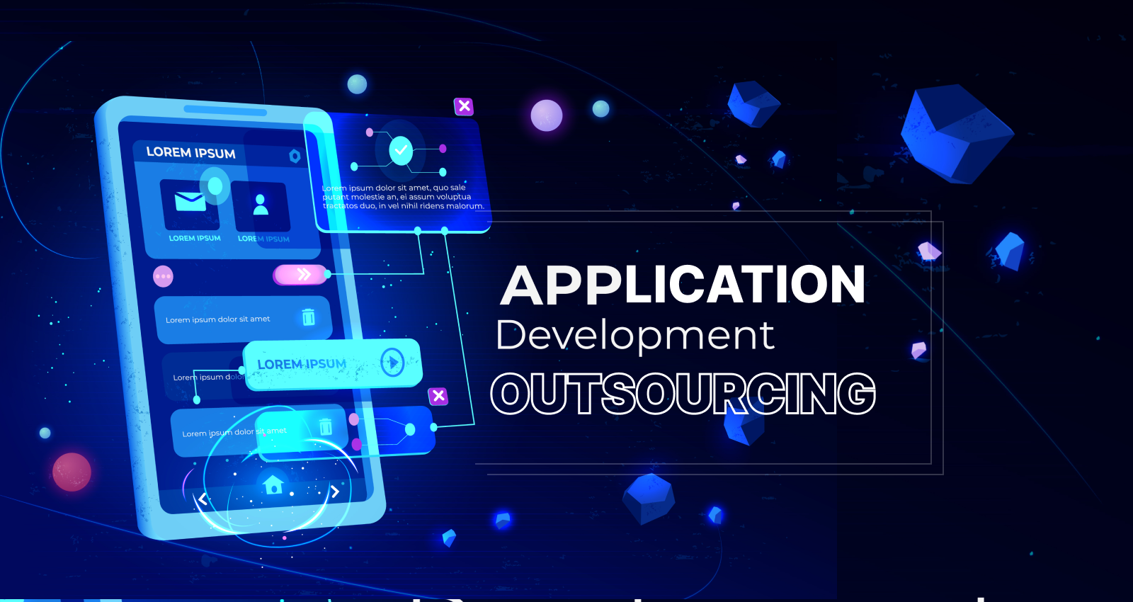 Application Development Outsourcing: The Ultimate Guide