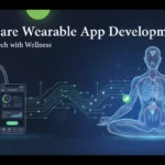 Healthcare Wearable App Development: Connecting Tech with Wellness